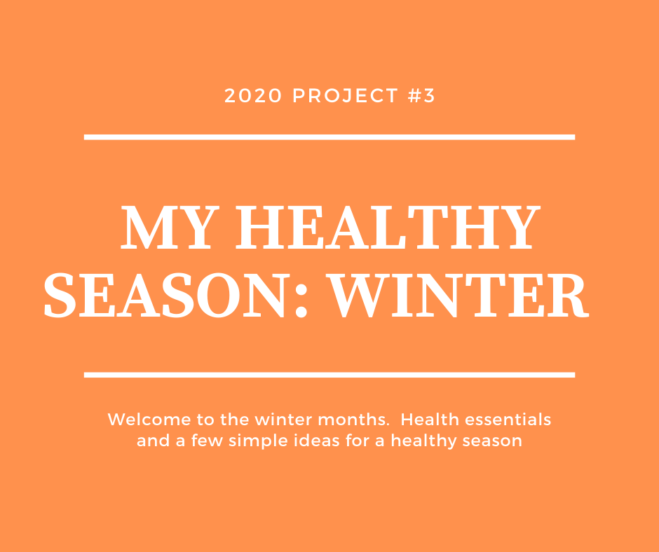 Tandem Health 2020 Project # 3: My Healthy Season: Winter